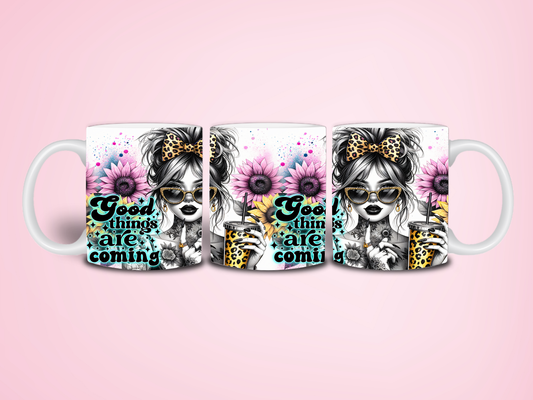 Good things are coming Sublimation Mug