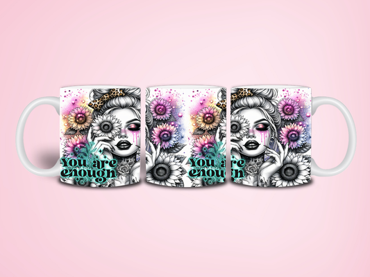 You are enough Sublimation Mug